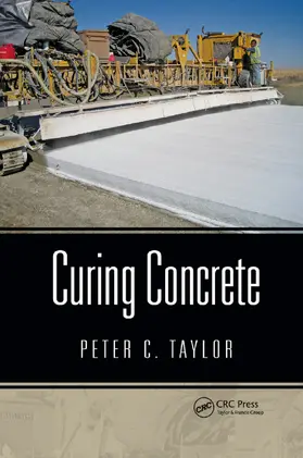 Taylor |  Curing Concrete | Buch |  Sack Fachmedien