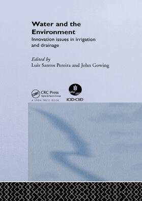 Gowing / Santos Pereira | Water and the Environment | Buch | 978-0-367-86559-7 | sack.de