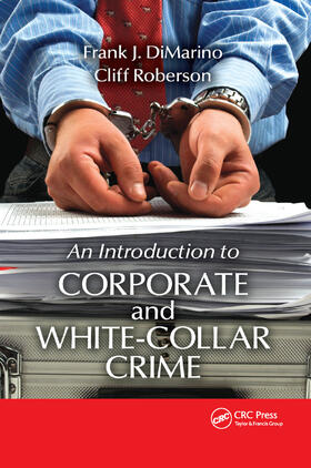DiMarino / Roberson | Introduction to Corporate and White-Collar Crime | Buch | 978-0-367-86588-7 | sack.de