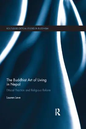 Leve |  The Buddhist Art of Living in Nepal | Buch |  Sack Fachmedien