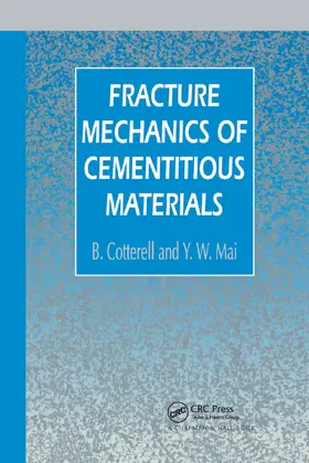 Cotterell / Mai |  Fracture Mechanics of Cementitious Materials | Buch |  Sack Fachmedien