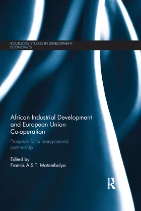 Matambalya | African Industrial Development and European Union Co-operation | Buch | 978-0-367-86613-6 | sack.de
