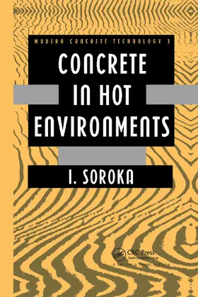 Soroka |  Concrete in Hot Environments | Buch |  Sack Fachmedien