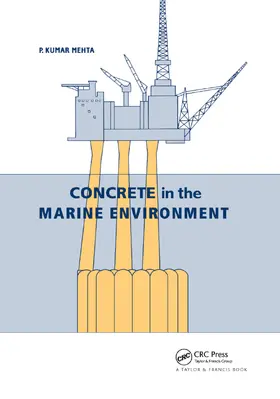 Mehta |  Concrete in the Marine Environment | Buch |  Sack Fachmedien
