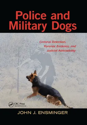 Ensminger | Police and Military Dogs | Buch | 978-0-367-86655-6 | sack.de