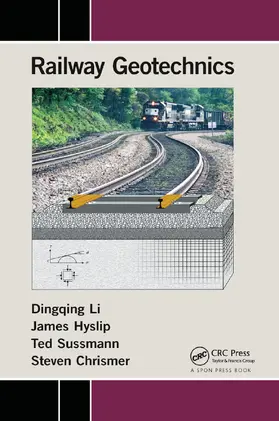 Li / Hyslip / Sussmann | Railway Geotechnics | Buch | 978-0-367-86659-4 | sack.de