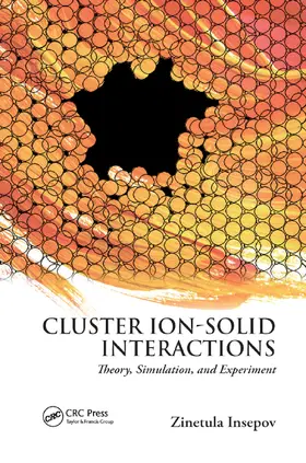 Insepov |  Cluster Ion-Solid Interactions | Buch |  Sack Fachmedien