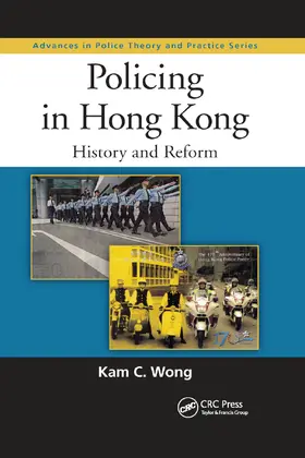 Wong |  Policing in Hong Kong | Buch |  Sack Fachmedien