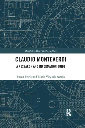 Lewis / Acuña |  Claudio Monteverdi | Buch |  Sack Fachmedien