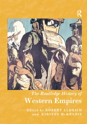 Aldrich / McKenzie |  The Routledge History of Western Empires | Buch |  Sack Fachmedien
