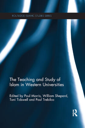 Trebilco / Morris / Shepard |  The Teaching and Study of Islam in Western Universities | Buch |  Sack Fachmedien