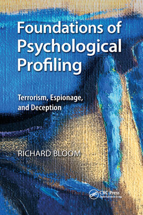 Bloom |  Foundations of Psychological Profiling | Buch |  Sack Fachmedien