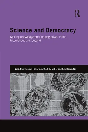Hilgartner / Miller / Hagendijk |  Science and Democracy | Buch |  Sack Fachmedien
