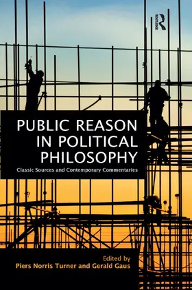 Turner / Gaus |  Public Reason in Political Philosophy | Buch |  Sack Fachmedien