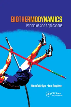 Ozilgen / Sorguven Oner |  Biothermodynamics | Buch |  Sack Fachmedien