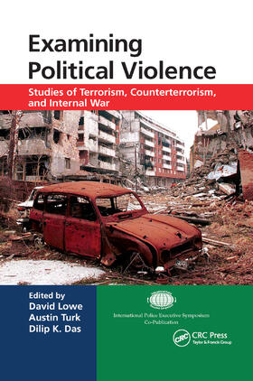Lowe / Turk / Das | Examining Political Violence | Buch | 978-0-367-86820-8 | sack.de
