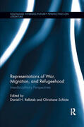 Rellstab / Schlote |  Representations of War, Migration, and Refugeehood | Buch |  Sack Fachmedien