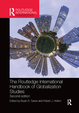 Turner / Holton | The Routledge International Handbook of Globalization Studies | Buch | 978-0-367-86887-1 | sack.de