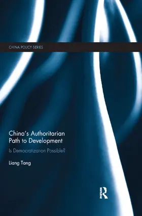 Tang |  China's Authoritarian Path to Development | Buch |  Sack Fachmedien