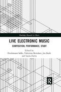 Sallis / Burle / Bertolani |  Live Electronic Music | Buch |  Sack Fachmedien