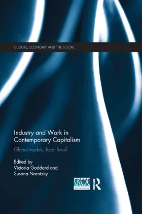 Goddard / Narotzky |  Industry and Work in Contemporary Capitalism | Buch |  Sack Fachmedien