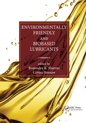 Sharma / Biresaw | Environmentally Friendly and Biobased Lubricants | Buch | 978-0-367-86958-8 | www.sack.de