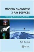 Behling |  Modern Diagnostic X-Ray Sources | Buch |  Sack Fachmedien