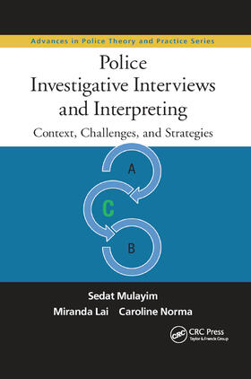 Mulayim / Lai / Norma |  Police Investigative Interviews and Interpreting | Buch |  Sack Fachmedien