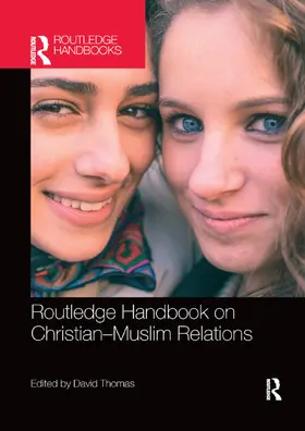 Thomas |  Routledge Handbook on Christian-Muslim Relations | Buch |  Sack Fachmedien