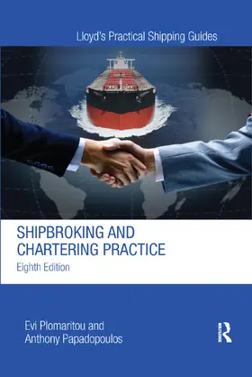 Plomaritou / Papadopoulos |  Shipbroking and Chartering Practice | Buch |  Sack Fachmedien
