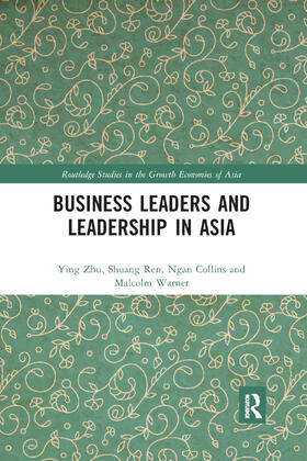 Zhu / Ren / Collins |  Business Leaders and Leadership in Asia | Buch |  Sack Fachmedien