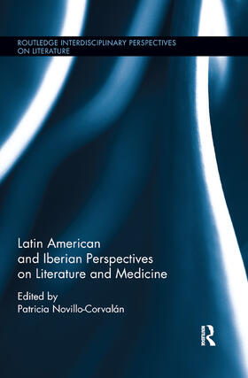 Novillo-Corvalán | Latin American and Iberian Perspectives on Literature and Medicine | Buch | 978-0-367-87139-0 | sack.de