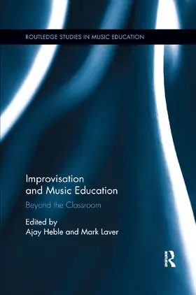 Heble / Laver | Improvisation and Music Education | Buch | 978-0-367-87153-6 | sack.de