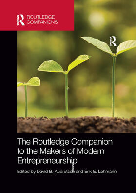 Audretsch / Lehmann | The Routledge Companion to the Makers of Modern Entrepreneurship | Buch | 978-0-367-87156-7 | sack.de