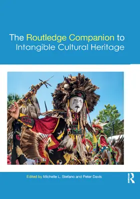 Stefano / Davis |  The Routledge Companion to Intangible Cultural Heritage | Buch |  Sack Fachmedien