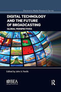 Pavlik |  Digital Technology and the Future of Broadcasting | Buch |  Sack Fachmedien