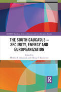 Tanrisever / Altunisik |  The South Caucasus - Security, Energy and Europeanization | Buch |  Sack Fachmedien