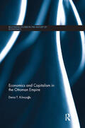Kilinçoglu |  Economics and Capitalism in the Ottoman Empire | Buch |  Sack Fachmedien