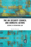 Kanetake |  The UN Security Council and Domestic Actors | Buch |  Sack Fachmedien