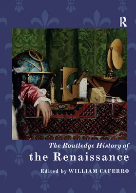 Caferro |  The Routledge History of the Renaissance | Buch |  Sack Fachmedien