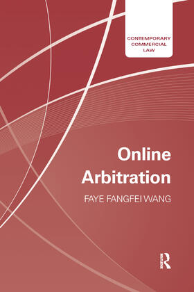 Fangfei Wang | Online Arbitration | Buch | 978-0-367-87297-7 | sack.de