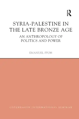 Pfoh |  Syria-Palestine in The Late Bronze Age | Buch |  Sack Fachmedien