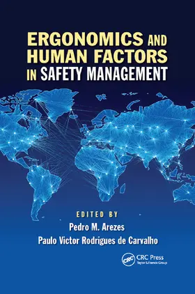 Arezes / Rodrigues de Carvalho |  Ergonomics and Human Factors in Safety Management | Buch |  Sack Fachmedien