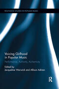 Warwick / Adrian |  Voicing Girlhood in Popular Music | Buch |  Sack Fachmedien
