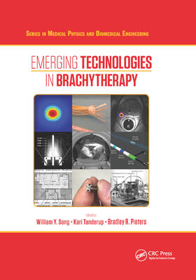 Song / Tanderup / Pieters |  Emerging Technologies in Brachytherapy | Buch |  Sack Fachmedien