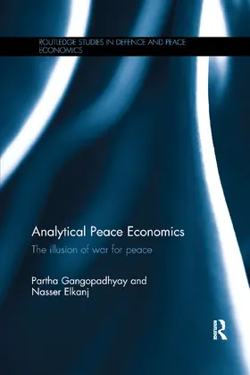 Gangopadhyay / Elkanj |  Analytical Peace Economics | Buch |  Sack Fachmedien