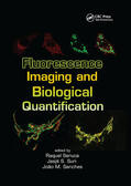 Seruca / Suri / Sanches |  Fluorescence Imaging and Biological Quantification | Buch |  Sack Fachmedien