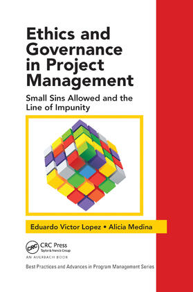 Lopez / Medina |  Ethics and Governance in Project Management | Buch |  Sack Fachmedien