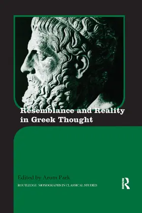 Park |  Resemblance and Reality in Greek Thought | Buch |  Sack Fachmedien