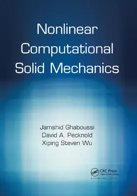 Ghaboussi / Pecknold / Wu |  Nonlinear Computational Solid Mechanics | Buch |  Sack Fachmedien